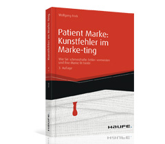Patient Marke: Kunstfehler im Marke-ting